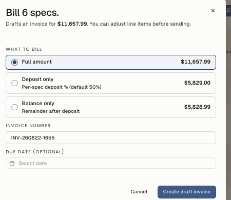 The Bill specs dialog: What to bill offers Full amount, Deposit only (per-spec deposit %, default 50%), or Balance only, above an invoice number and optional due date.